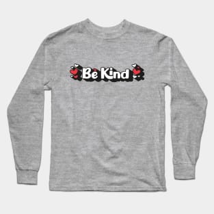 Be Kind Words with Cute Hearts Long Sleeve T-Shirt